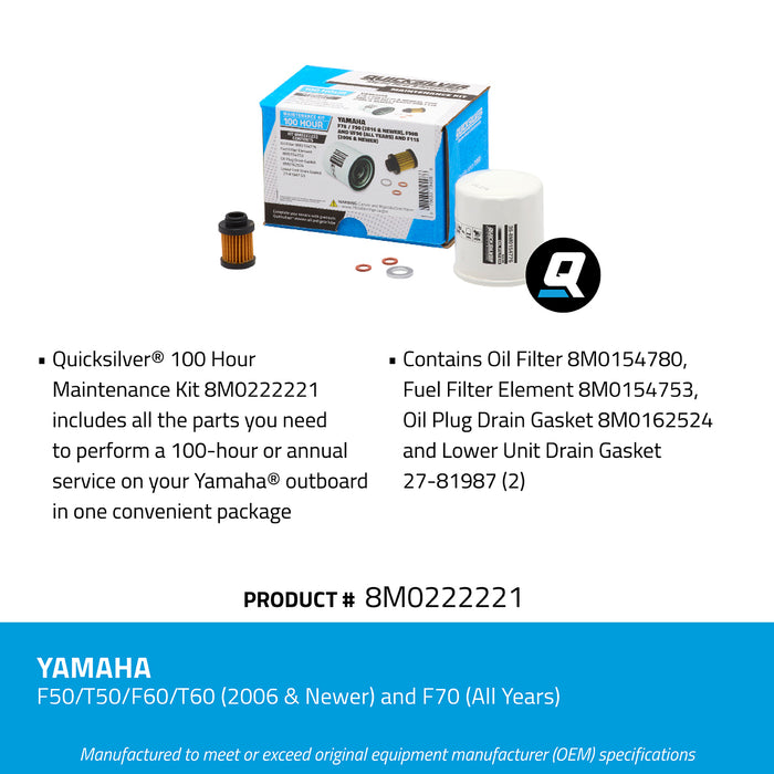 Quicksilver 8M0222221 100 Hour Maintenance Kit for Yamaha F50/T50/F60/T60 and F70 Outboards